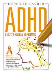 ADHD - odkryj swoj supermoc, Carder Meredith