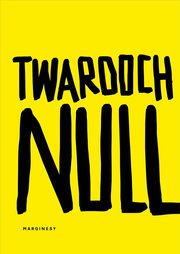 Null, Twardoch Szczepan