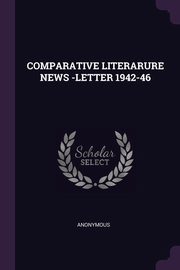 ksiazka tytu: COMPARATIVE LITERARURE NEWS -LETTER 1942-46 autor: Anonymous