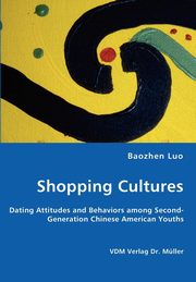 Shopping Cultures, Baozhen Luo