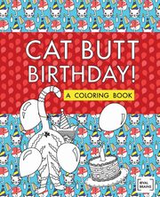 Cat Butt Birthday, Brains Val