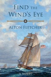 Find The Wind's Eye, Fletcher Alton
