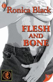 Flesh and Bone, Black Ronica