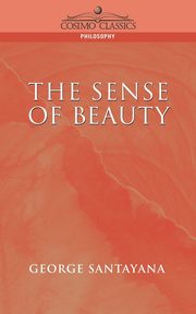 The Sense of Beauty, Santayana George