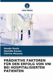 PRDIKTIVE FAKTOREN FR DEN ERFOLG VON VNI BEI HOSPITALISIERTEN PATIENTEN, Rouis Houda