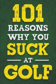 101 Reasons Why You Suck at Golf, Fenn Jack
