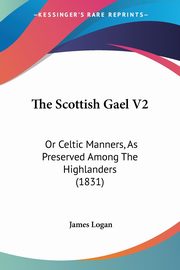 The Scottish Gael V2, Logan James