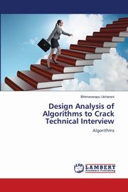 Design Analysis of Algorithms to Crack Technical Interview, Usharani Bhimavarapu
