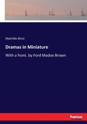 Dramas in Miniature, Blind Mathilde