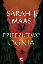 Dziedzictwo ognia, Maas Sarah J.