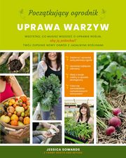 Pocztkujcy ogrodnik, Sowards Jessica