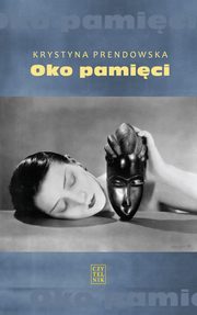 Oko pamici, Prendowska Krystyna