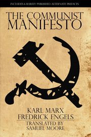 The Communist Manifesto, Marx Karl