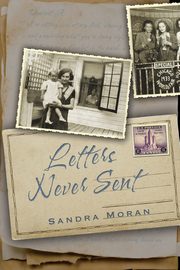 Letters Never Sent, Moran Sandra