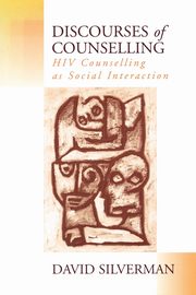 Discourses of Counselling, Silverman David
