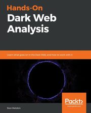 Hands-On Dark Web Analysis, Retzkin Sion