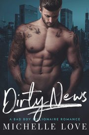 Dirty News, Love Michelle