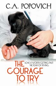 The Courage to Try, Popovich C.A.