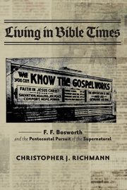 Living in Bible Times, Richmann Christopher J.