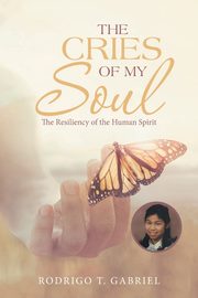 The Cries of My Soul, Gabriel Rodrigo T.