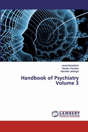 Handbook of Psychiatry Volume 3, Nurbakhsh Javad