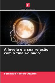 A inveja e a sua rela?o com o 