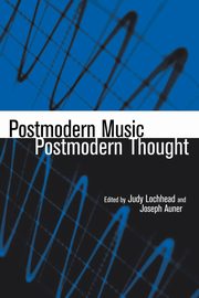 Postmodern Music/Postmodern Thought, 