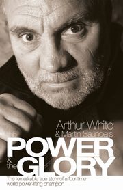 The Power & the Glory, White Arthur