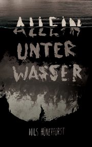 Allein unter Wasser, Hnerfrst Nils
