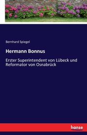 Hermann Bonnus, Spiegel Bernhard