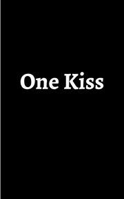 One Kiss, Ashton Michelle