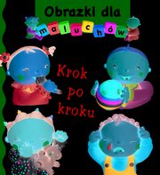Obrazki dla maluchw. Krok po kroku, Beaumont Emilie, Belineau Nathalie