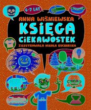 Ksiga ciekawostek 6-7 lat, Winiewska Anna