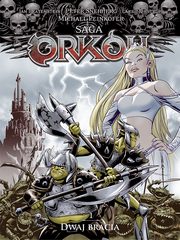Saga Orkw 1 Dwaj bracia, Peinkofer Michael, Bratenstein Jan