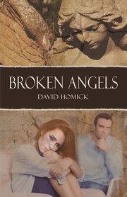 Broken Angels, Homick David