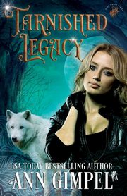 Tarnished Legacy, Gimpel Ann
