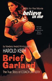Brief Garland, Keith Harold