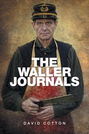 The Waller Journals, Cotton David