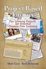 Project Based Literacy, Gura Mark