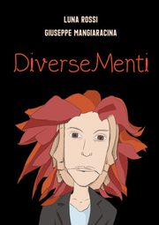 DiverseMenti, Mangiaracina Luna Rossi Giuseppe
