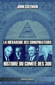 La hirarchie des conspirateurs, Coleman John