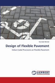 Design of Flexible Pavement, Mondal Somdeb