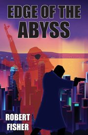Edge of the Abyss, Fisher Robert