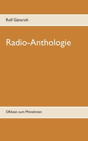 Radio-Anthologie, Gnsrich Rolf