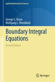 Boundary Integral Equations, Hsiao George C.