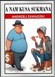 A nam kusa sukmana, Zawadzki Andrzej