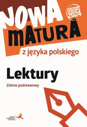 Nowa matura z jzyka polskiego Lektury Zakres podstawowy, Tomaszek Katarzyna