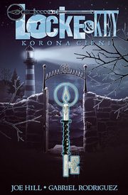 Locke&Key Tom 3 Korona cieni, Hill Joe