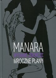 Mroczne plany, Manara Milo