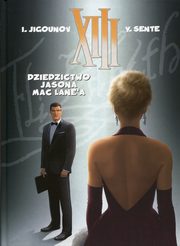 XIII Tom 24 Dziedzictwo Jasona Mac Lane'a, Jigounov I., Sente Y.